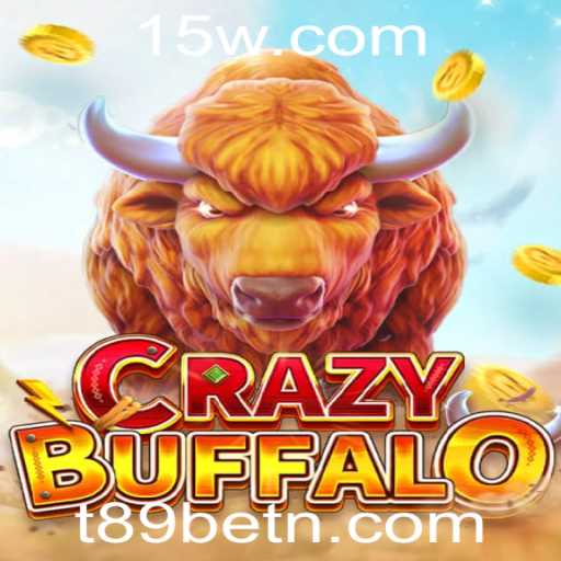 Descubra o Fascinante Mundo de CRAZYBUFFALO com T89bet
