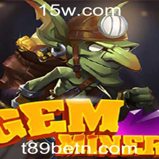 Explorando o Universo de GemMiner: Mergulhe na Aventura com T89bet