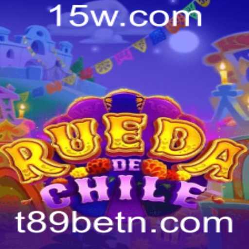Descubra o Fascinante Mundo de 'RuedaDeChile' com T89bet